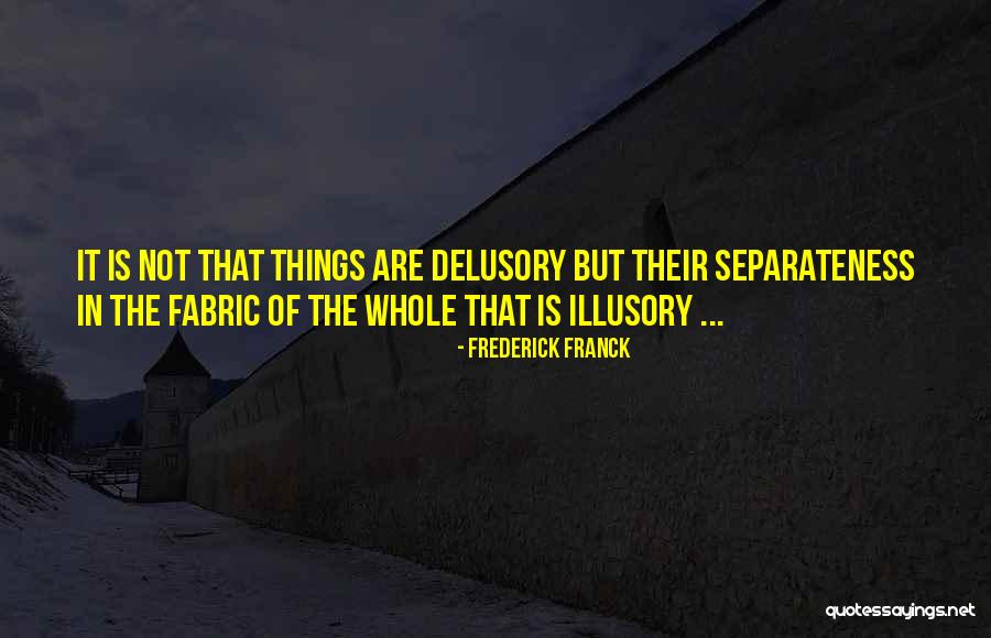 Zahyeir Quotes By Frederick Franck Zahyeir Quotes By Frederick Franck