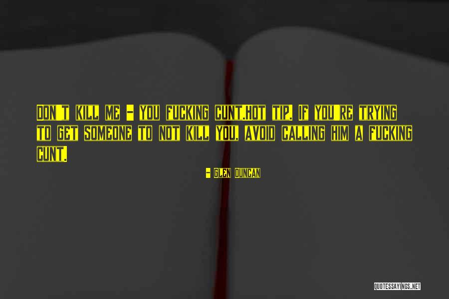 Zaibatsus Quotes By Glen Duncan Zaibatsus Quotes By Glen Duncan