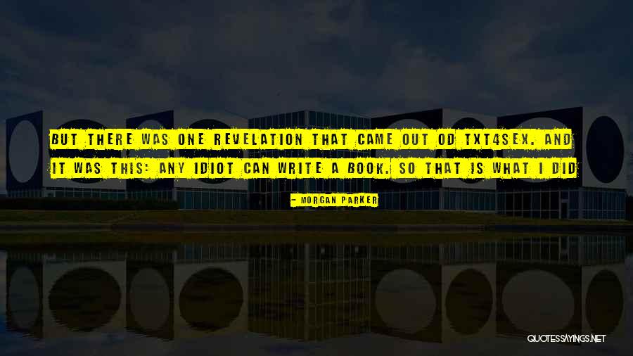 Zaibatsus Quotes By Morgan Parker Zaibatsus Quotes By Morgan Parker