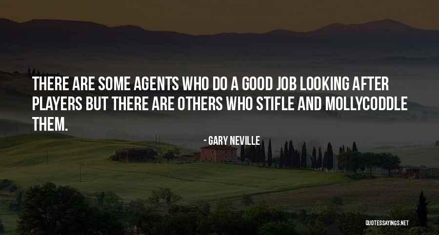 Zaibo Vagis Quotes By Gary Neville Zaibo Vagis Quotes By Gary Neville
