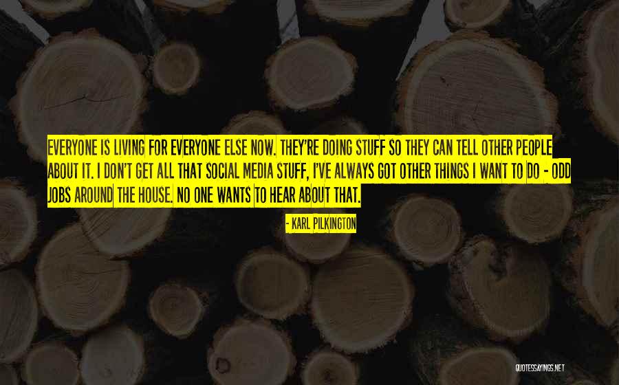 Zaiden Construction Quotes By Karl Pilkington Zaiden Construction Quotes By Karl Pilkington