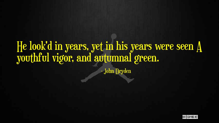 Zailee Madrigal Quotes By John Dryden Zailee Madrigal Quotes By John Dryden