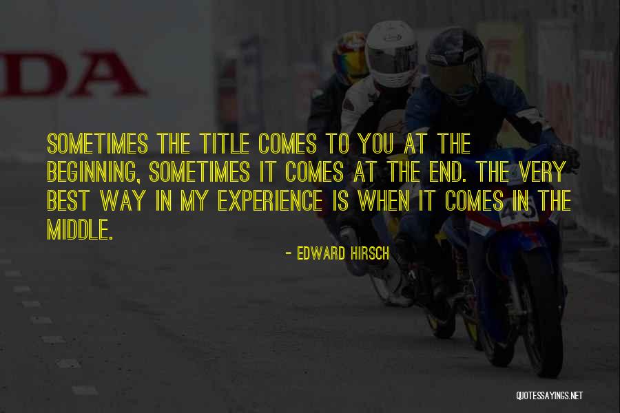 Zaili Yang Quotes By Edward Hirsch Zaili Yang Quotes By Edward Hirsch
