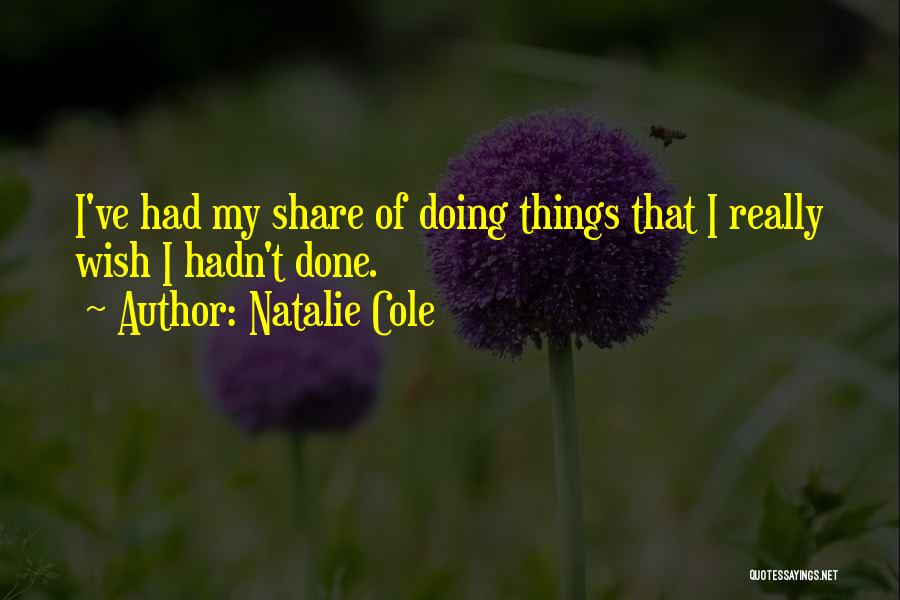 Zaimeche Mohamed Quotes By Natalie Cole