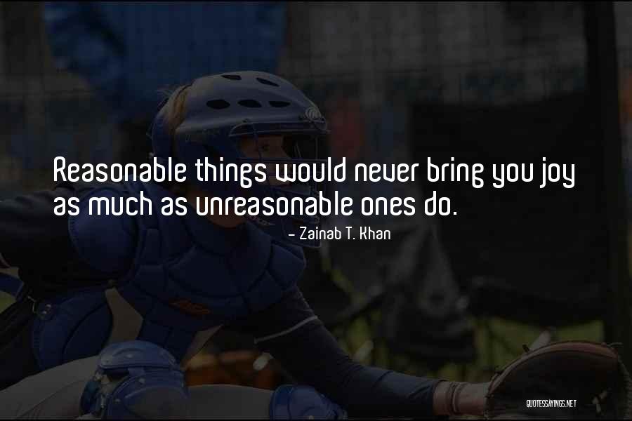 Zainab T. Khan Quotes 1326908 Zainab T. Khan Quotes 1326908