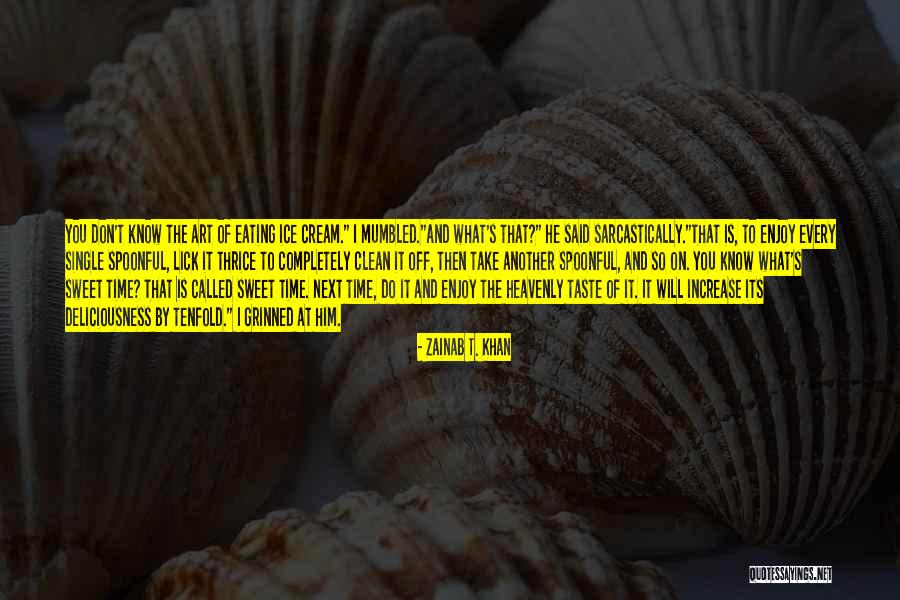 Zainab T. Khan Quotes 1568965 Zainab T. Khan Quotes 1568965