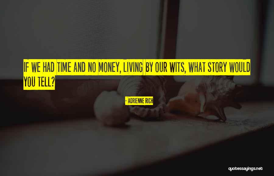 Zaine Colour Quotes By Adrienne Rich Zaine Colour Quotes By Adrienne Rich