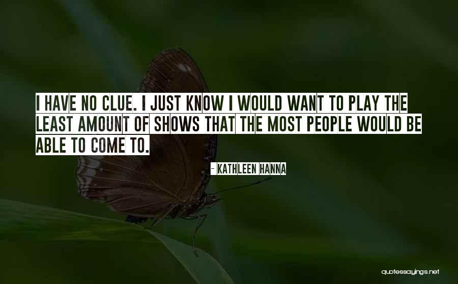 Zainteresowania Jana Quotes By Kathleen Hanna Zainteresowania Jana Quotes By Kathleen Hanna