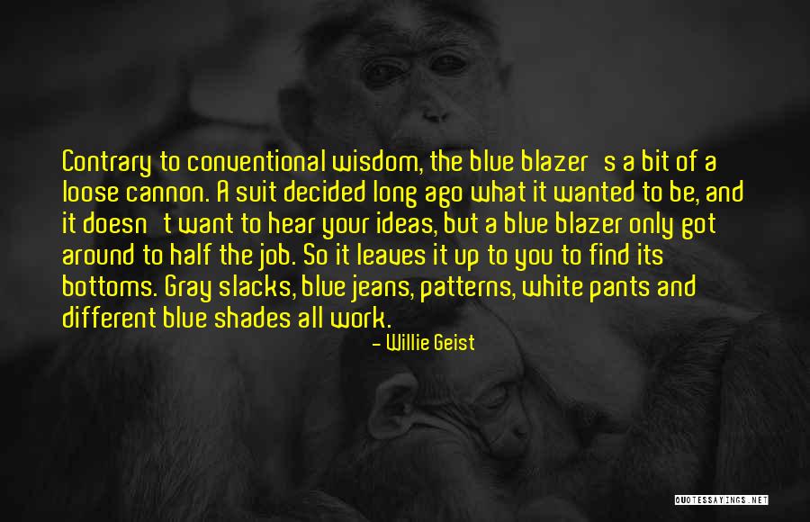 Zaiser3186 Quotes By Willie Geist Zaiser3186 Quotes By Willie Geist