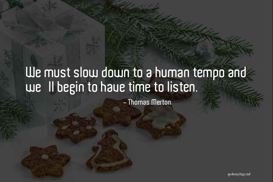 Zaitunay Quotes By Thomas Merton