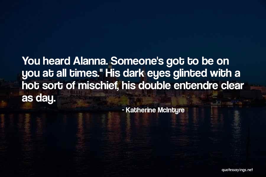 Zajac Saco Quotes By Katherine McIntyre Zajac Saco Quotes By Katherine McIntyre