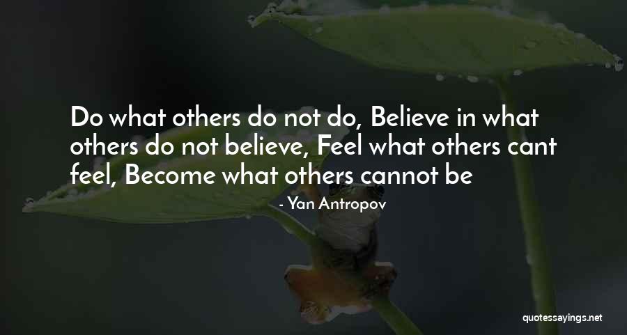 Zajradna Quotes By Yan Antropov Zajradna Quotes By Yan Antropov