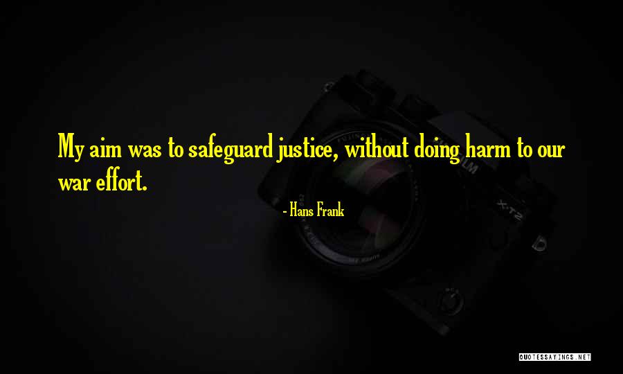Zajt Rk Pek Quotes By Hans Frank Zajt Rk Pek Quotes By Hans Frank