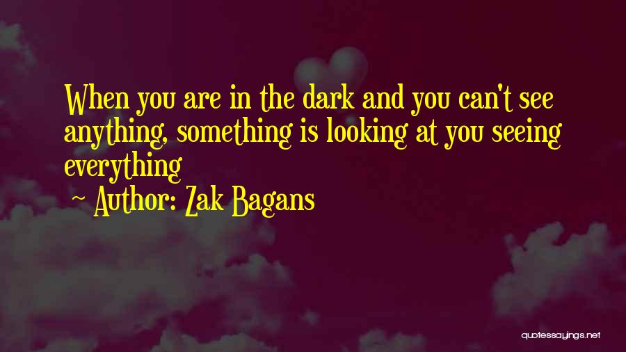 Zak Bagans Quotes 1096124