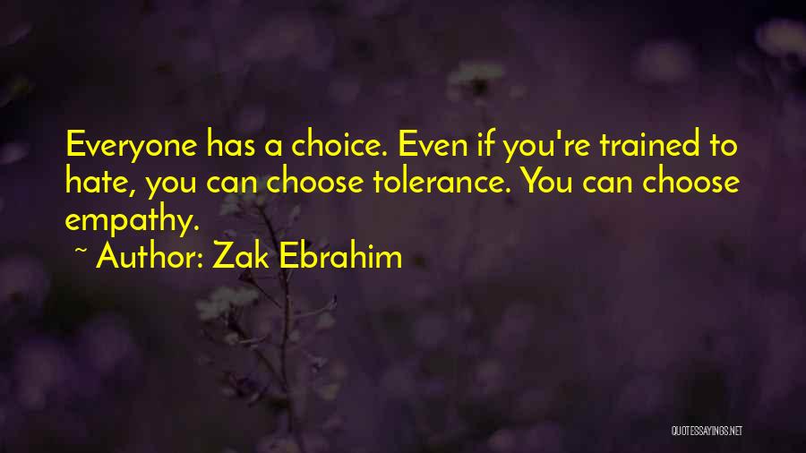 Zak Ebrahim Quotes 294932