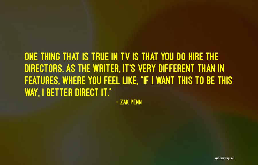 Zak Penn Quotes 139184