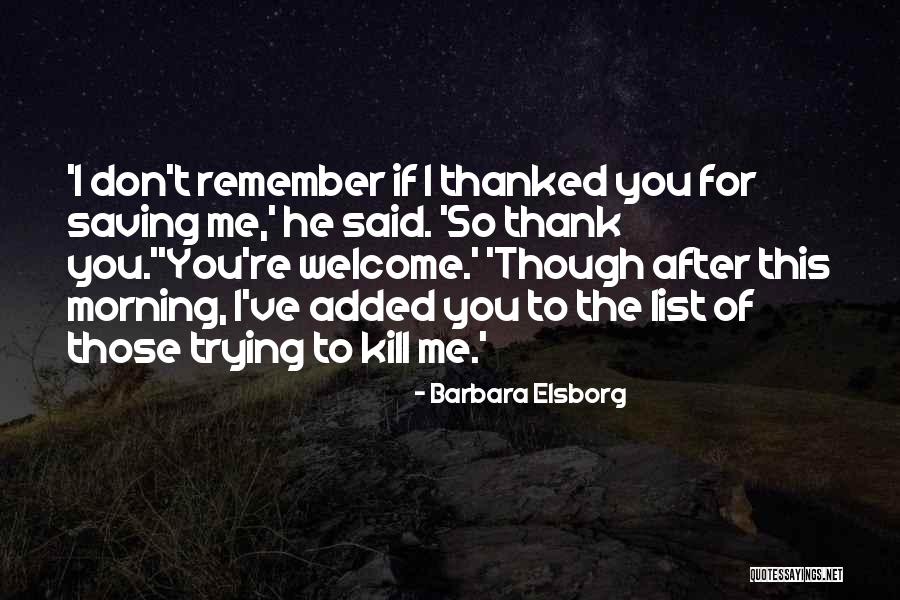 Zak Quotes By Barbara Elsborg