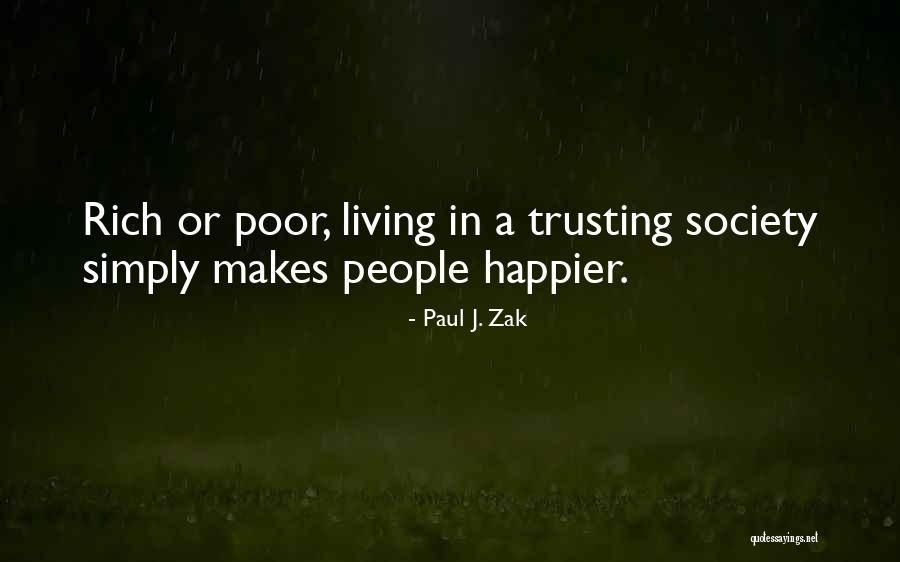 Zak Quotes By Paul J. Zak