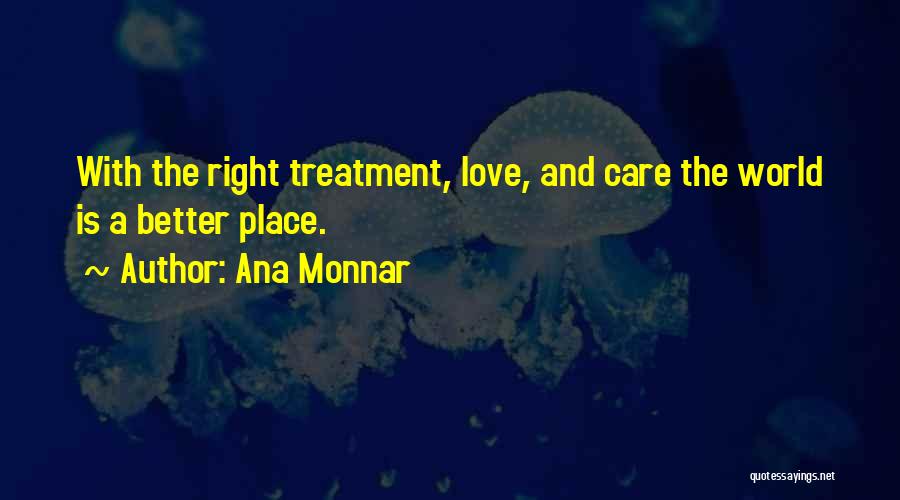 Zakarin Dentist Quotes By Ana Monnar