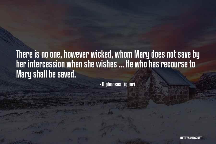 Zakariya Belkhamza Quotes By Alphonsus Liguori Zakariya Belkhamza Quotes By Alphonsus Liguori
