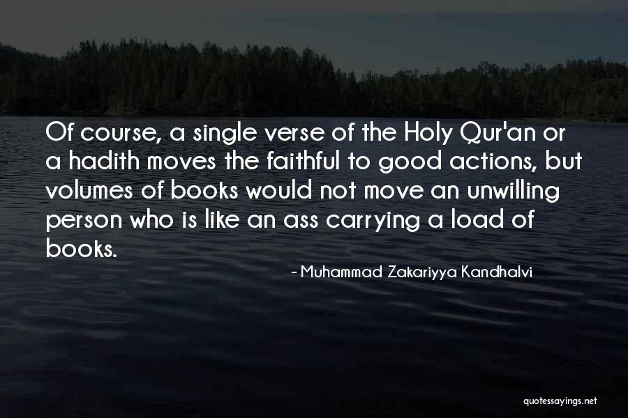 Zakariyya Quotes By Muhammad Zakariyya Kandhalvi Zakariyya Quotes By Muhammad Zakariyya Kandhalvi