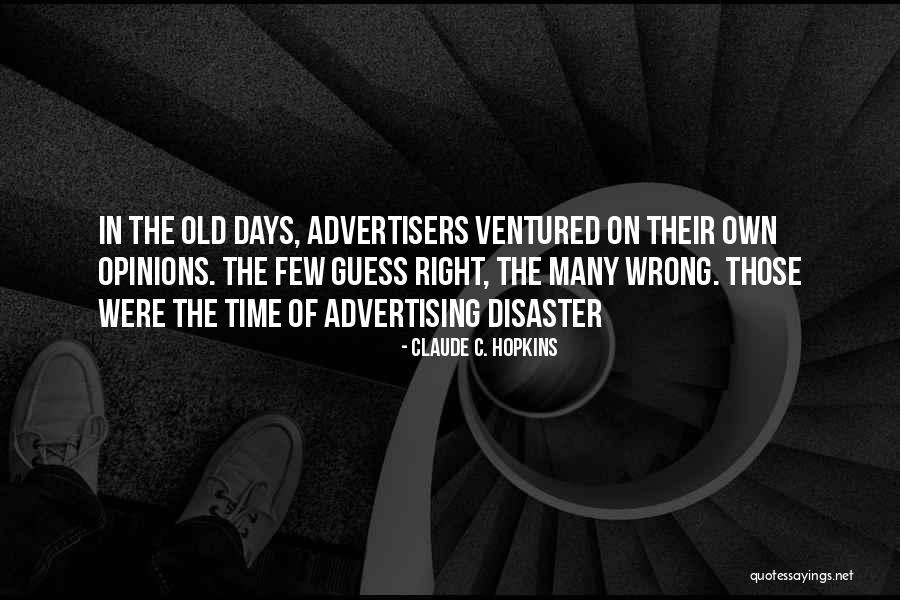Zakaski Quotes By Claude C. Hopkins Zakaski Quotes By Claude C. Hopkins