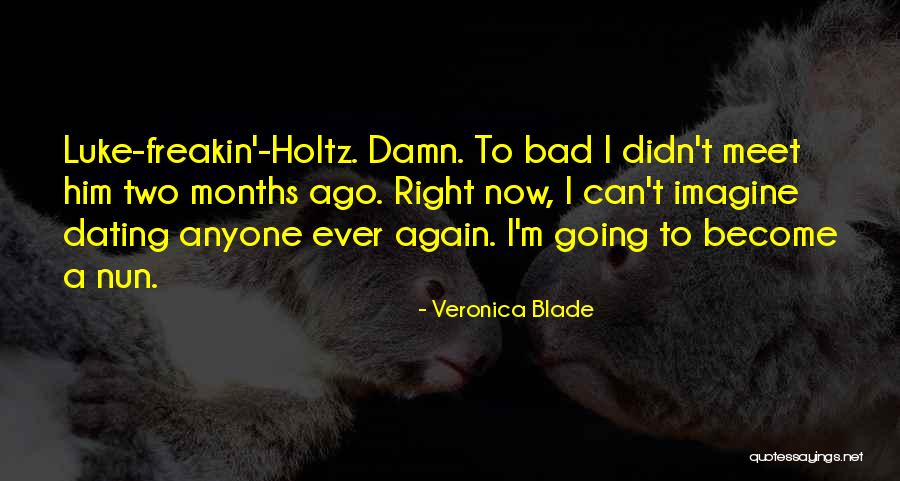 Zaket Quotes By Veronica Blade Zaket Quotes By Veronica Blade