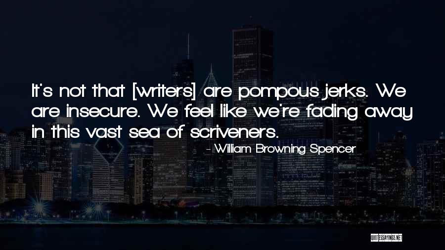 Zakhor Quotes By William Browning Spencer Zakhor Quotes By William Browning Spencer