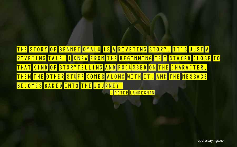 Zakir Quotes By Peter Landesman Zakir Quotes By Peter Landesman