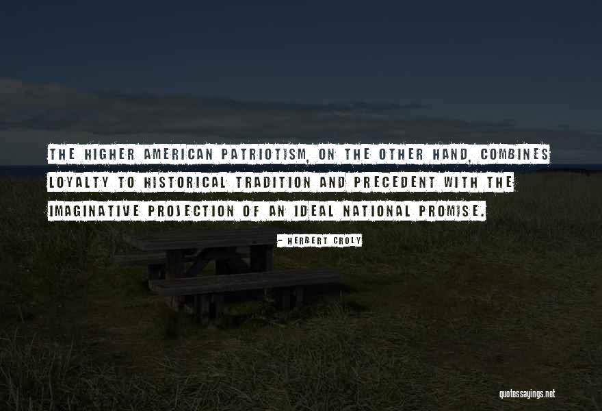Zakirova Still Loving Quotes By Herbert Croly Zakirova Still Loving Quotes By Herbert Croly