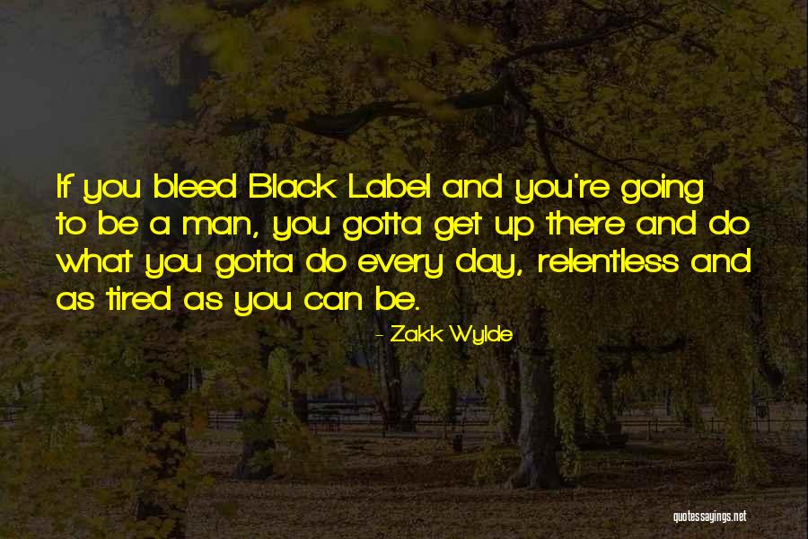 Zakk Wylde Quotes 1371510