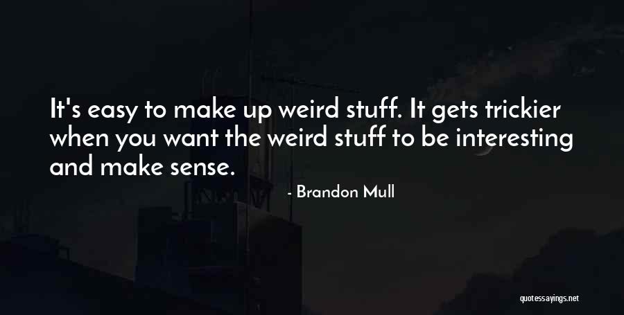 Zakonnica Po Quotes By Brandon Mull Zakonnica Po Quotes By Brandon Mull
