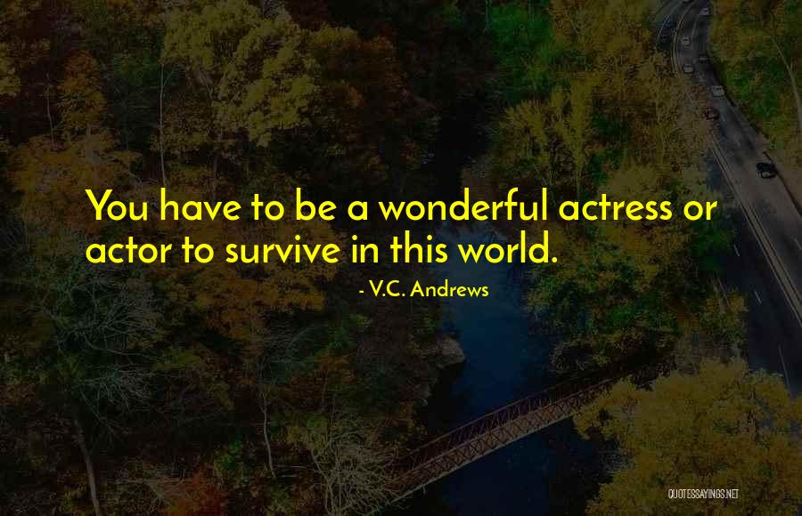 Zakonnica W Quotes By V.C. Andrews