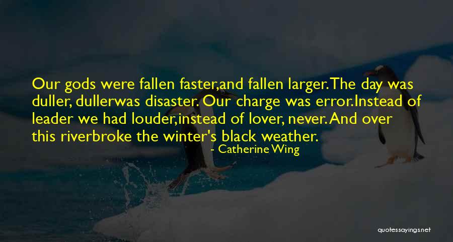 Zakopane Weather Quotes By Catherine Wing Zakopane Weather Quotes By Catherine Wing