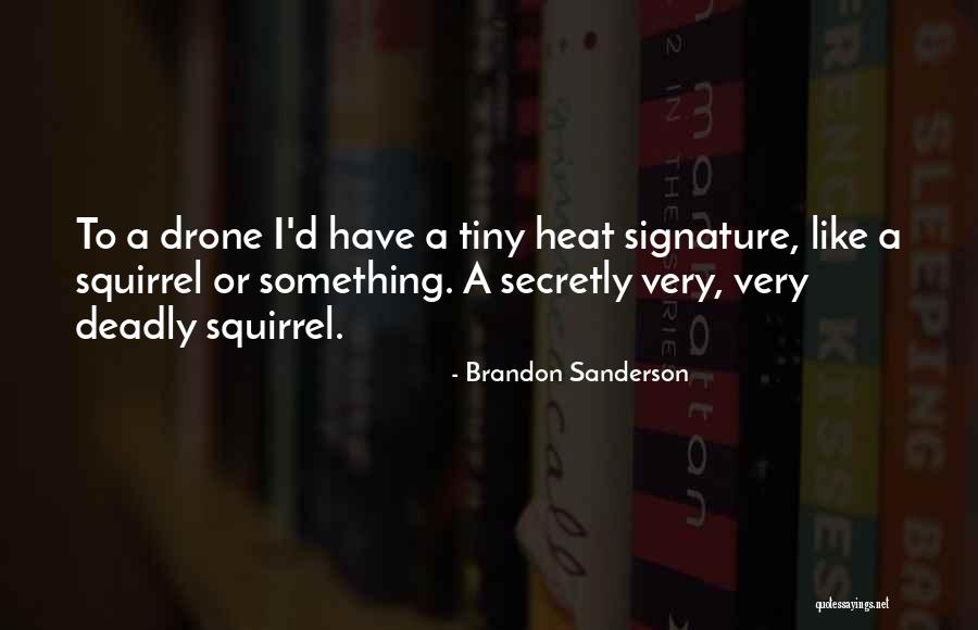Zakoscielny Quotes By Brandon Sanderson Zakoscielny Quotes By Brandon Sanderson