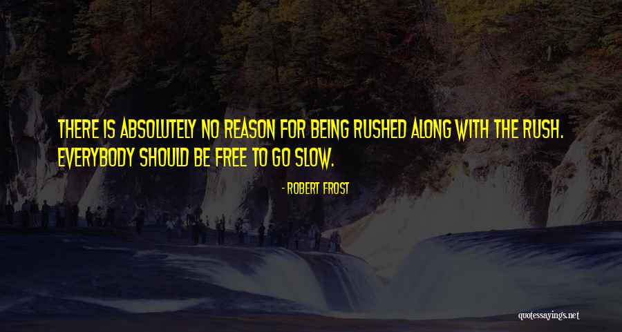 Zakoscielny Quotes By Robert Frost Zakoscielny Quotes By Robert Frost