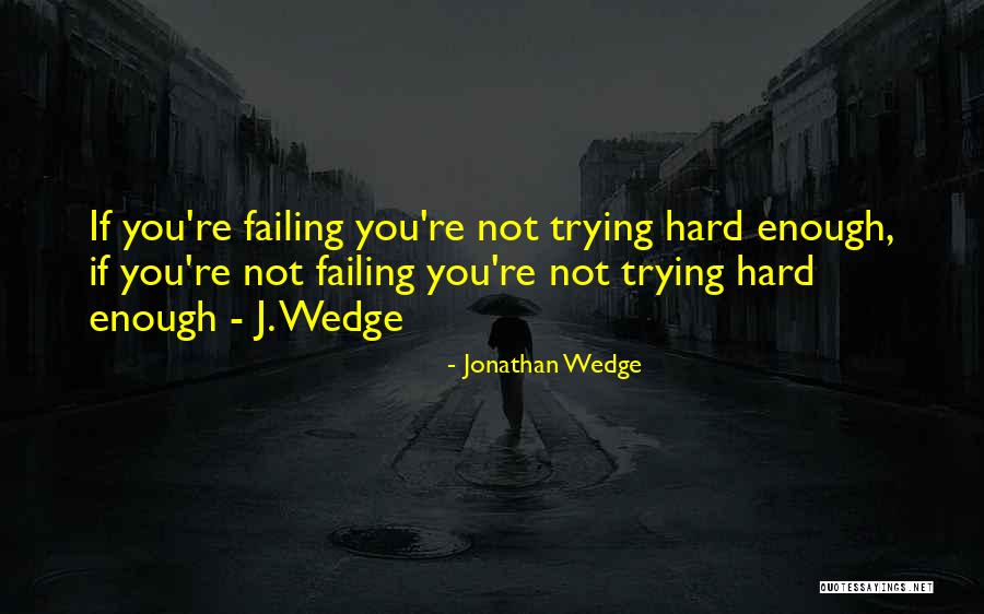 Zakovska Elektronicka Quotes By Jonathan Wedge Zakovska Elektronicka Quotes By Jonathan Wedge