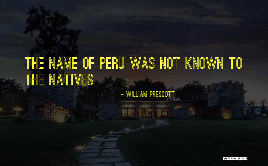 Zakowski Dziennikarz Quotes By William Prescott Zakowski Dziennikarz Quotes By William Prescott