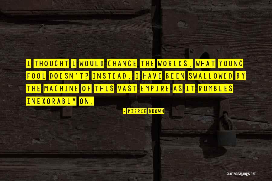 Zakrzewski Kevin Quotes By Pierce Brown