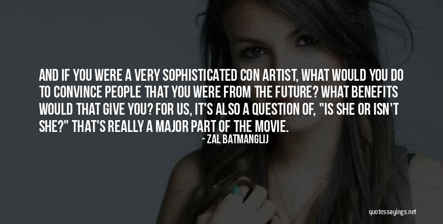 Zal Batmanglij Quotes 1238582