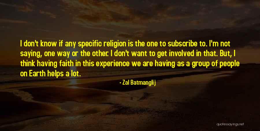 Zal Batmanglij Quotes 798927