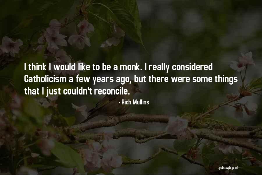 Zalamera Bnb Quotes By Rich Mullins Zalamera Bnb Quotes By Rich Mullins