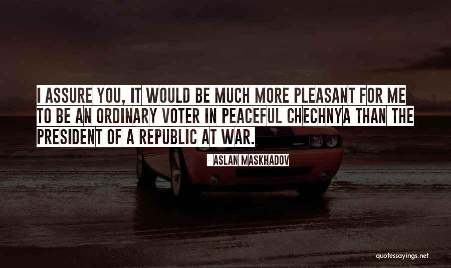 Zaldong Quotes By Aslan Maskhadov Zaldong Quotes By Aslan Maskhadov