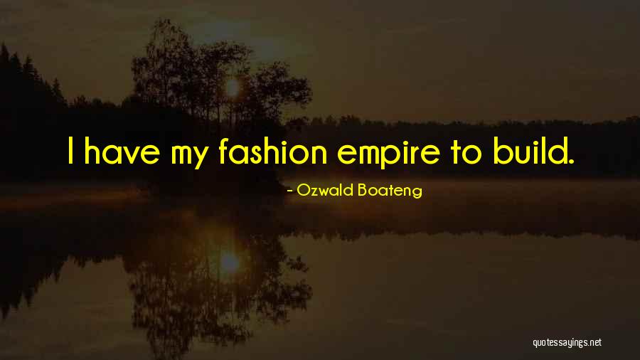 Zaldong Quotes By Ozwald Boateng Zaldong Quotes By Ozwald Boateng