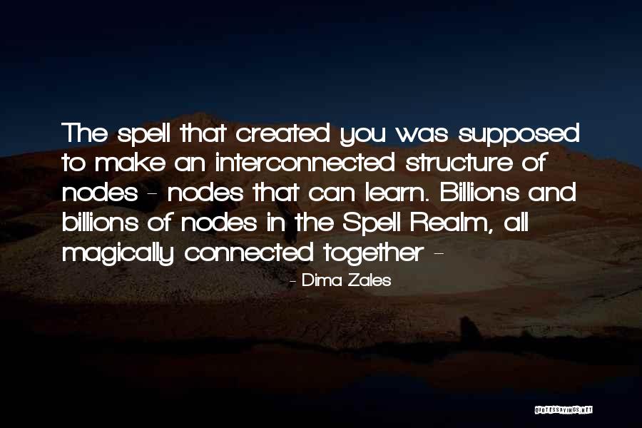 Zales Quotes By Dima Zales Zales Quotes By Dima Zales