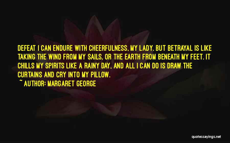Zalijevanje Paprika Quotes By Margaret George