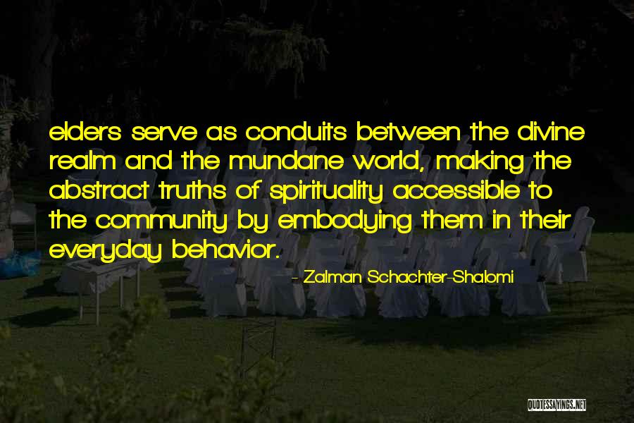 Zalman Schachter Quotes By Zalman Schachter-Shalomi Zalman Schachter Quotes By Zalman Schachter-Shalomi