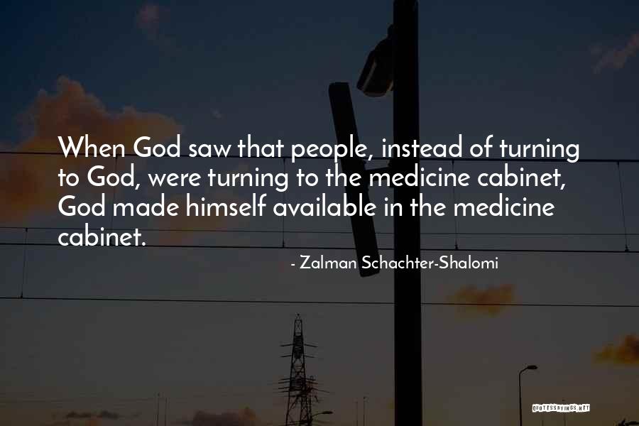 Zalman Schachter Quotes By Zalman Schachter-Shalomi