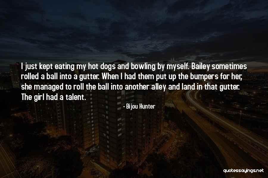 Zalman Z1 Quotes By Bijou Hunter Zalman Z1 Quotes By Bijou Hunter