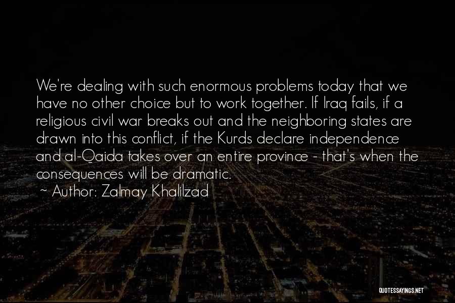 Zalmay Khalilzad Quotes 1804940